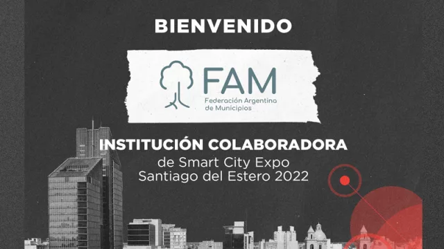 Smart City Expo Santiago del Estero presentó a la Federación Argentina de Municipios como institución colaboradora