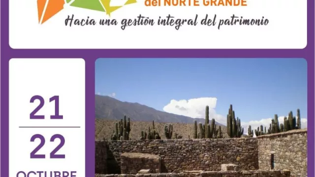 Jujuy será la sede del primer encuentro de Patrimonio del Norte Grande