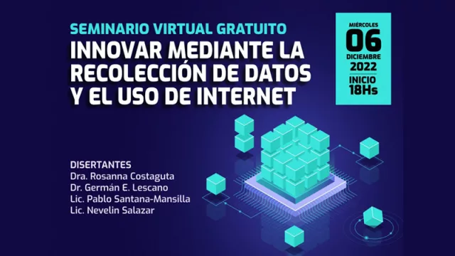 "Innovar mediante la recolección de datos y el uso de internet”: el seminario virtual de la UNSE